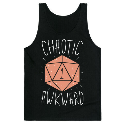 Chaotic Awkward Tank Top