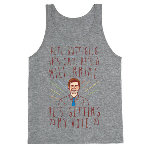 Pete Buttigieg 2020 He's Getting My Vote Tank Top