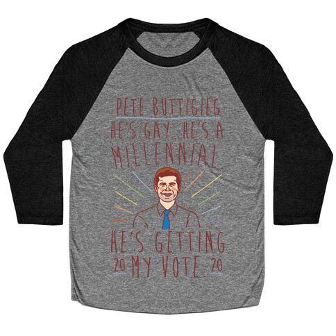 Pete Buttigieg 2020 He's Getting My Vote Baseball Tee