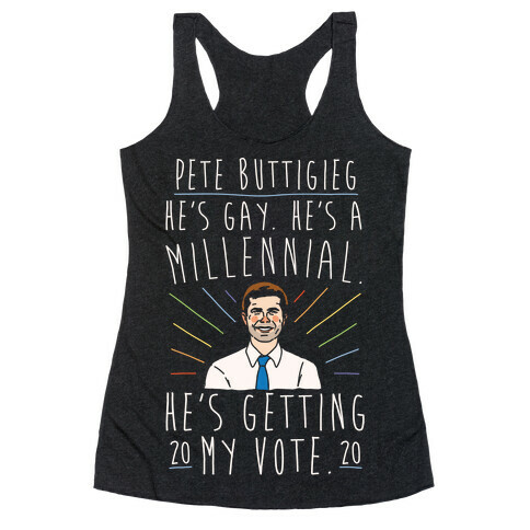 Pete Buttigieg 2020 He's Getting My Vote White Print Racerback Tank Top