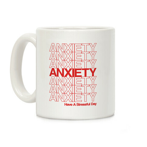 Anxiety Thank You Bag Parody Coffee Mug