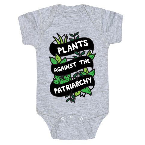 Plants Against The Patriarchy Baby One-Piece