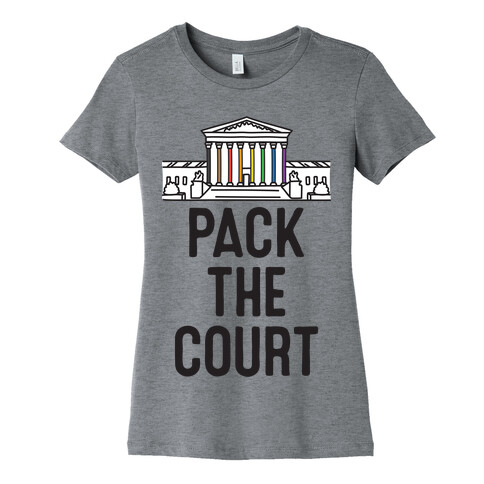 Pack The Court with Pride Womens T-Shirt