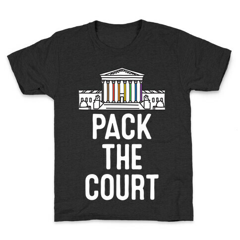Pack The Court with Pride Kids T-Shirt
