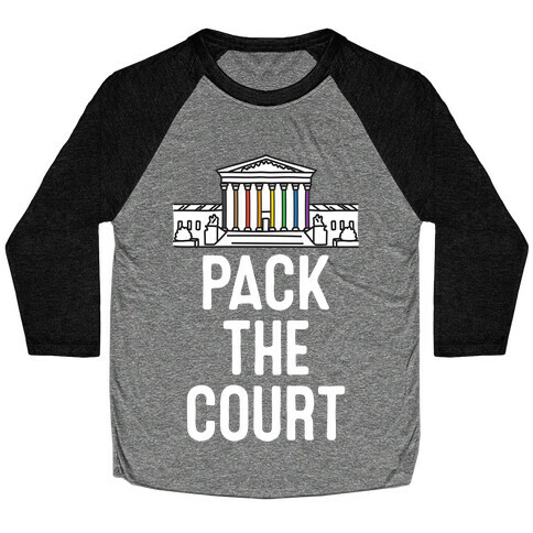 Pack The Court with Pride Baseball Tee