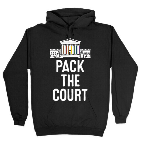 Pack The Court with Pride Hooded Sweatshirt