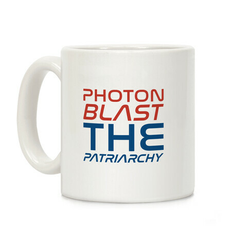 Photon Blast The Patriarchy Parody Coffee Mug