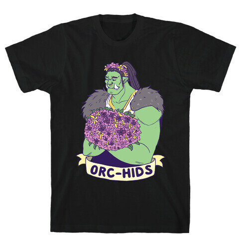 Orc-hids T-Shirt