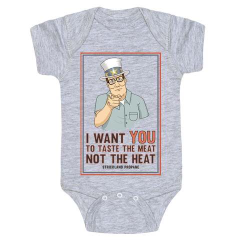 I want YOU to taste the meat, not the heat Baby One-Piece