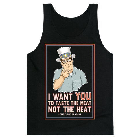 I want YOU to taste the meat, not the heat Tank Top