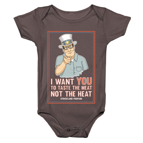 I want YOU to taste the meat, not the heat Baby One-Piece