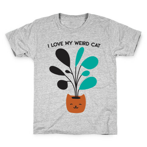 I Love My Weird Cat (Plant) Kids T-Shirt