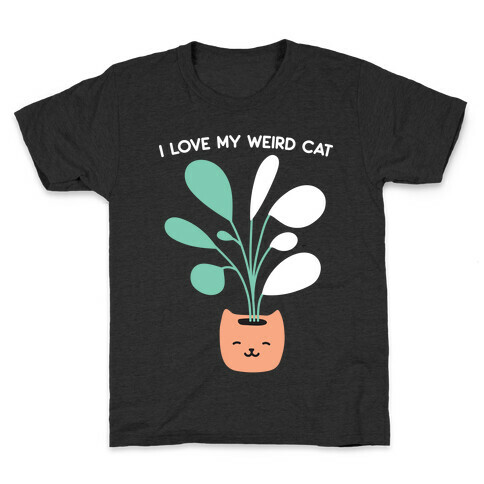 I Love My Weird Cat (Plant) Kids T-Shirt