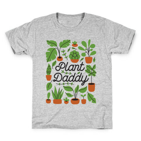 Plant Daddy Kids T-Shirt