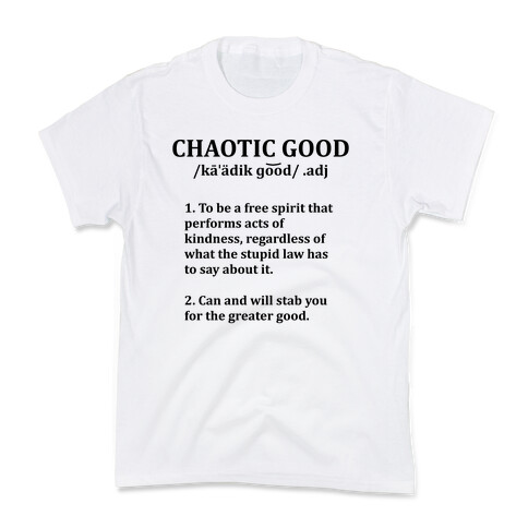 Chaotic Good Definition Kids T-Shirt