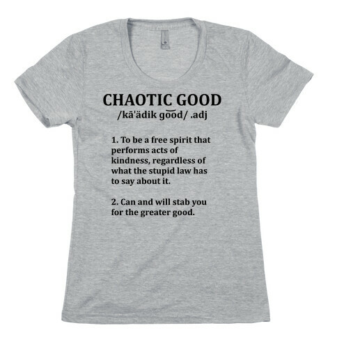 Chaotic Good Definition Womens T-Shirt