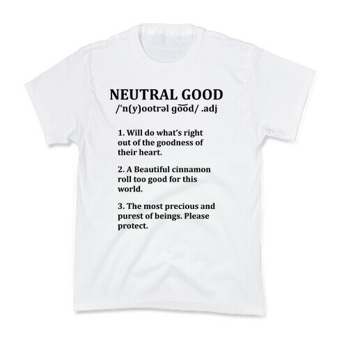 Neutral Good Definition Kids T-Shirt