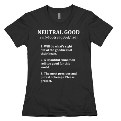 Neutral Good Definition Womens T-Shirt