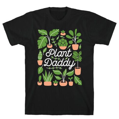 Plant Daddy T-Shirt