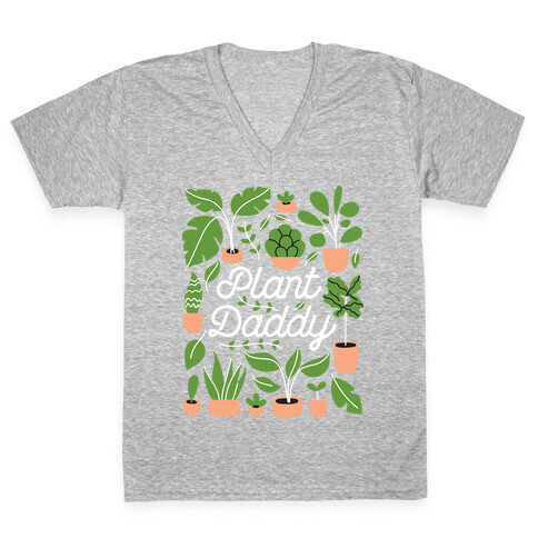 Plant Daddy V-Neck Tee Shirt
