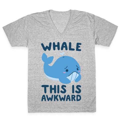 Whale, This is Awkward  V-Neck Tee Shirt