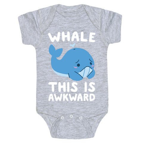 Whale, This is Awkward  Baby One-Piece