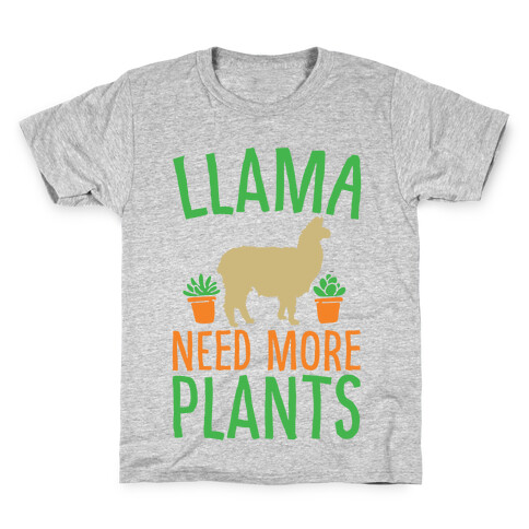 Llama Need More Plants Kids T-Shirt