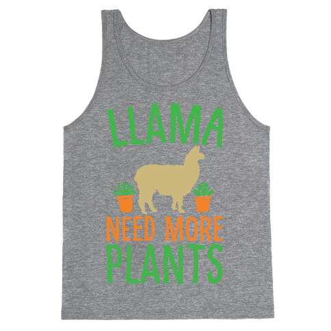 Llama Need More Plants Tank Top