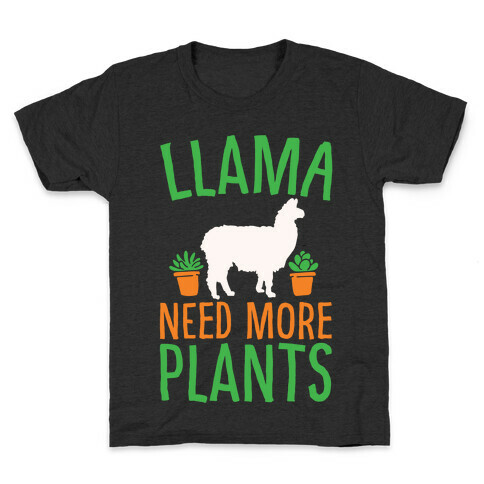 Llama Need More Plants White Print Kids T-Shirt