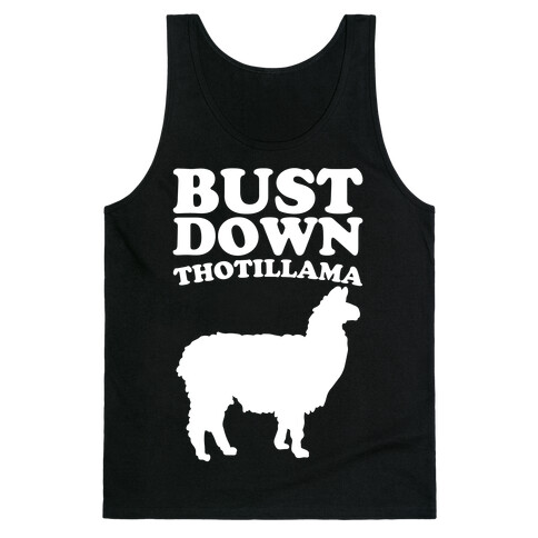 Bust Down Thotillama Parody White Print Tank Top