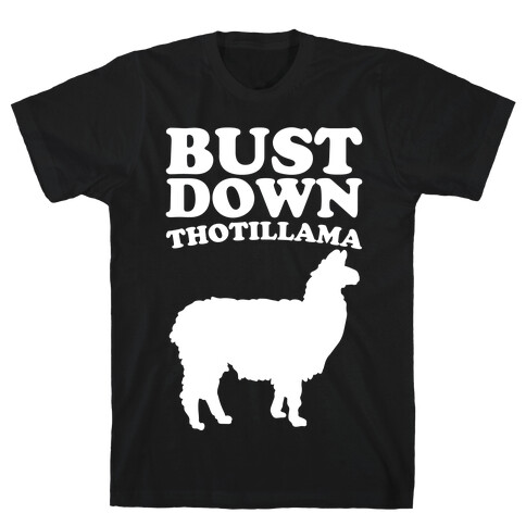 Bust Down Thotillama Parody White Print T-Shirt