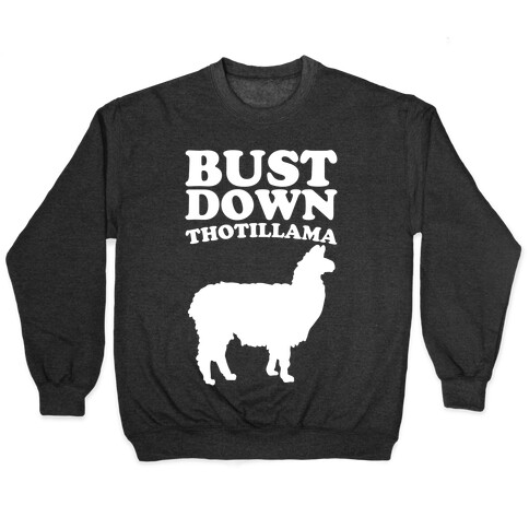Bust Down Thotillama Parody White Print Pullover