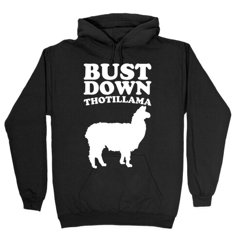 Bust Down Thotillama Parody White Print Hooded Sweatshirt