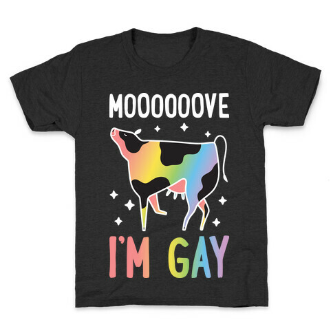 Move I'm Gay Cow Kids T-Shirt