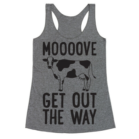 Moooove Get Out The Way Cow Racerback Tank Top