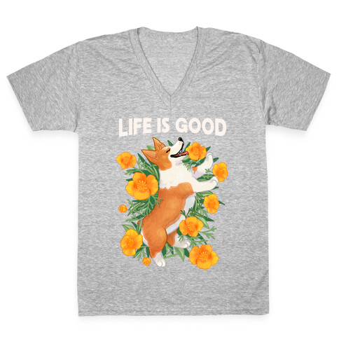 Life is Good (Corgi in California Poppies) V-Neck Tee Shirt