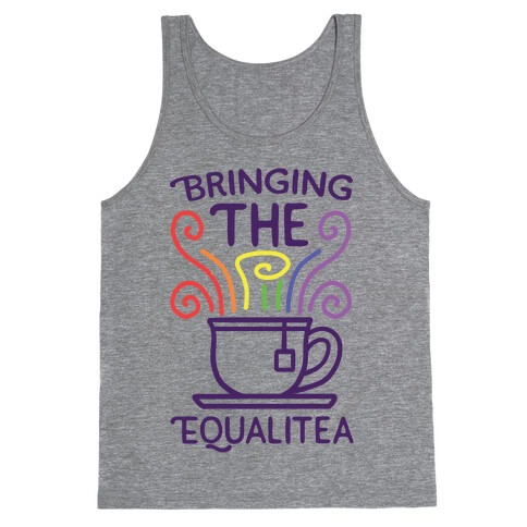 Bringing the Equalitea Tank Top