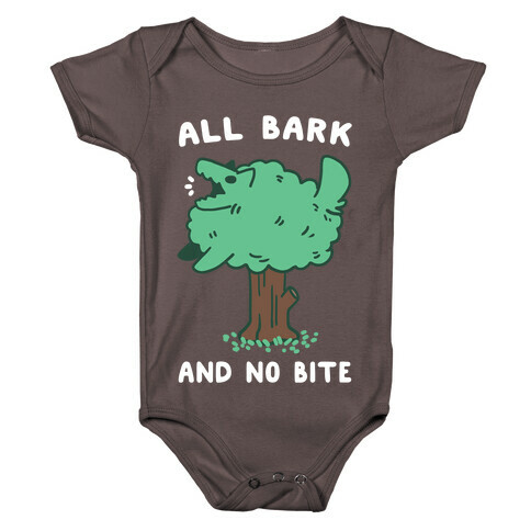 All Bark and No Bite Baby One-Piece