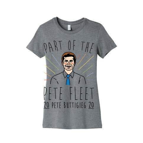 Pete Fleet Pete Buttigieg 2020 Womens T-Shirt