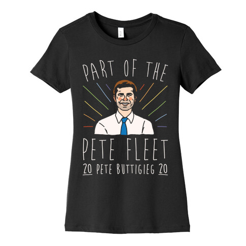 Pete Fleet Pete Buttigieg 2020 White Print Womens T-Shirt
