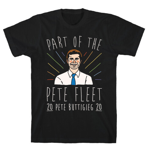 Pete Fleet Pete Buttigieg 2020 White Print T-Shirt