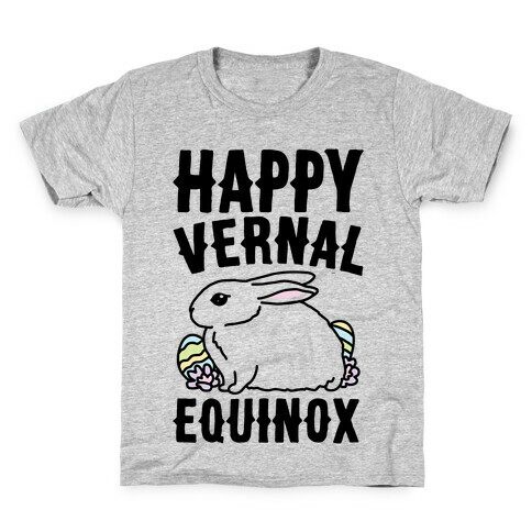 Happy Vernal Spring Equinox Easter Parody Kids T-Shirt