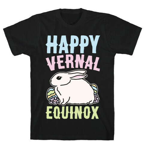 Happy Vernal Spring Equinox Easter Parody White Print T-Shirt