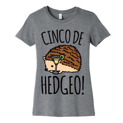 Cinco De Hedgeo Cinco De Mayo Hedgehog Parody Womens T-Shirt