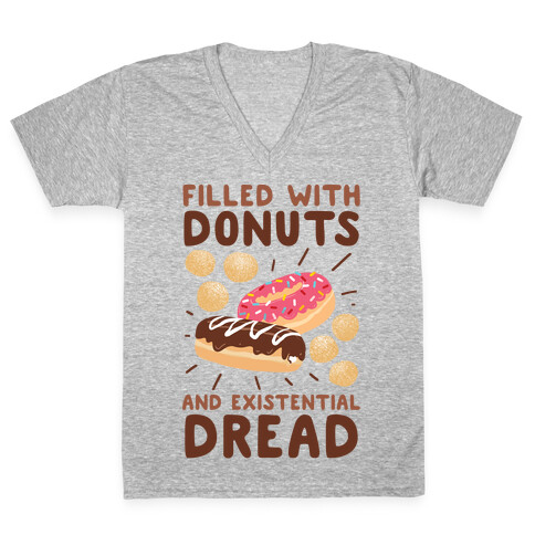 Filled with Donuts and Existential Dread V-Neck Tee Shirt