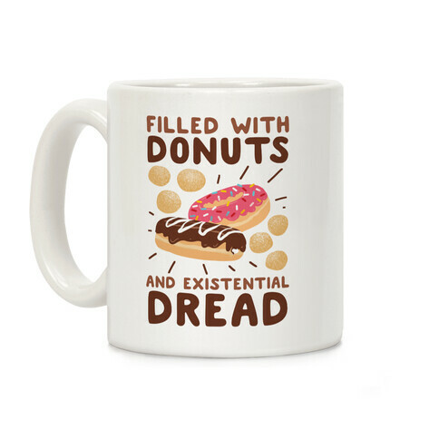 Filled with Donuts and Existential Dread Coffee Mug