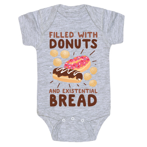Filled with Donuts and Existential Bread Baby One-Piece