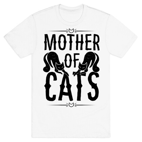 Mother Of Cats T-Shirt