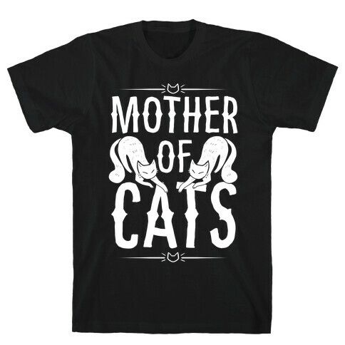 Mother Of Cats T-Shirt