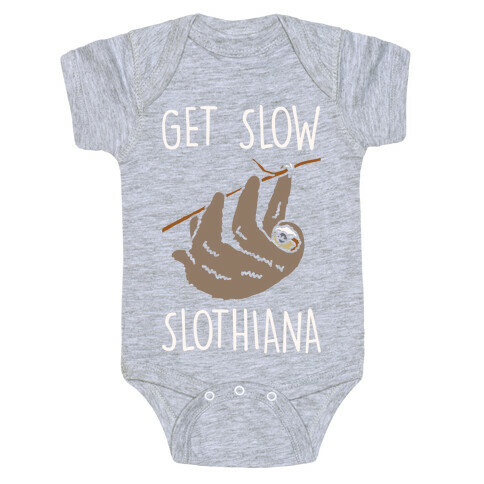 Get Slow Slothiana Parody White Print Baby One-Piece